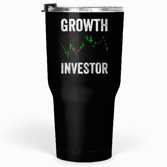 Growth Investor Investing Invest Shareholder Tumblers 30 Oz
