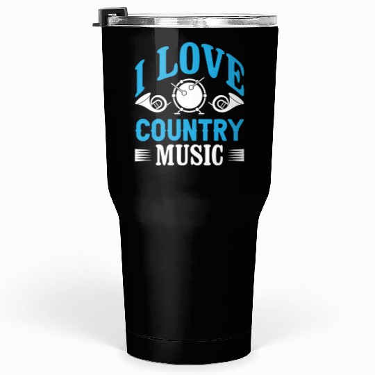 I love Country Music Tumblers 30 Oz