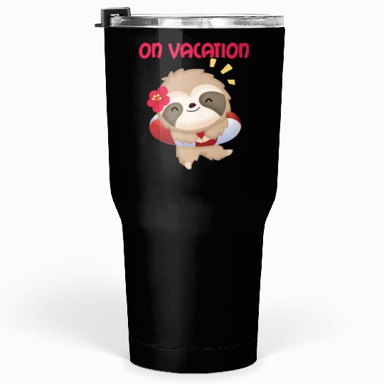 On Vacation Tumblers 30 Oz Design summer