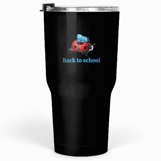 Ladybug back to school Tumblers 30 Oz