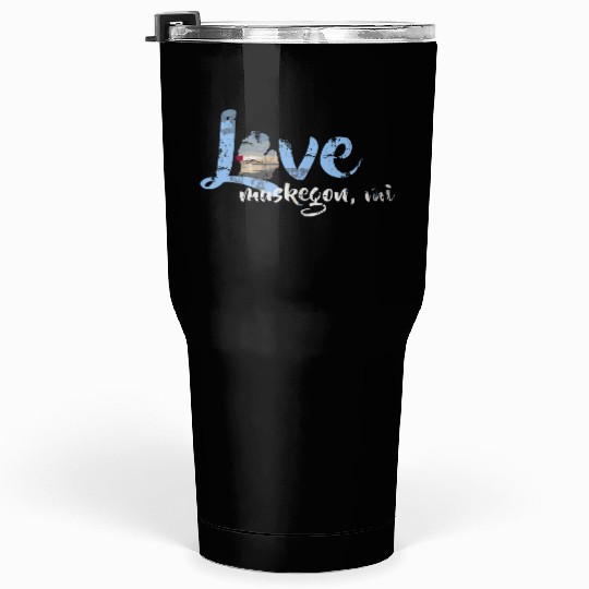 Vintage Love Muskegon Michigan Tumblers 30 Oz
