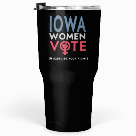 Iowa Women Vote Voter 2022 Election Feminist Tumblers 30 Oz