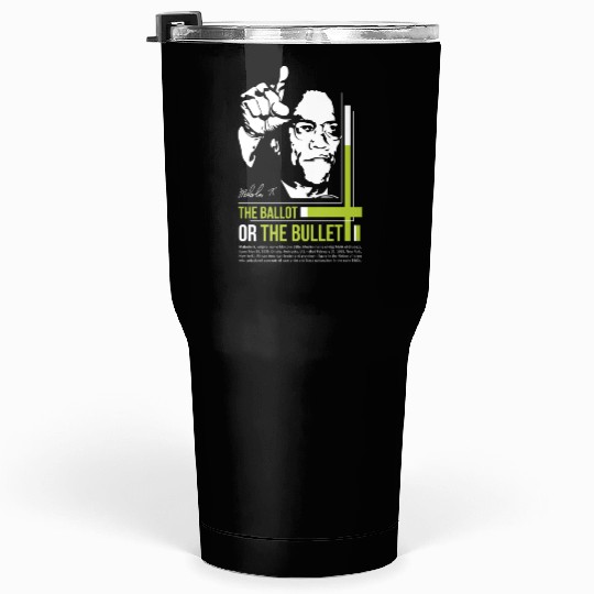 MALCOLM X Education Quote Tumblers 30 Oz