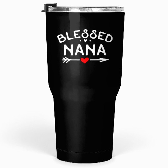 Blessed Nana Heart Arrow Sweet Grandmother s Gift Tumblers 30 Oz