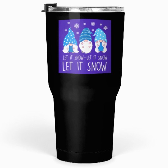 Let It Snow Tumblers 30 Oz