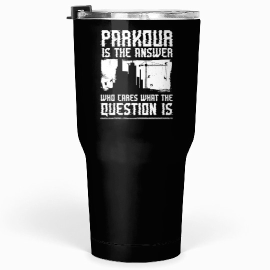 Parkour Free Running Traceur Tumblers 30 Oz