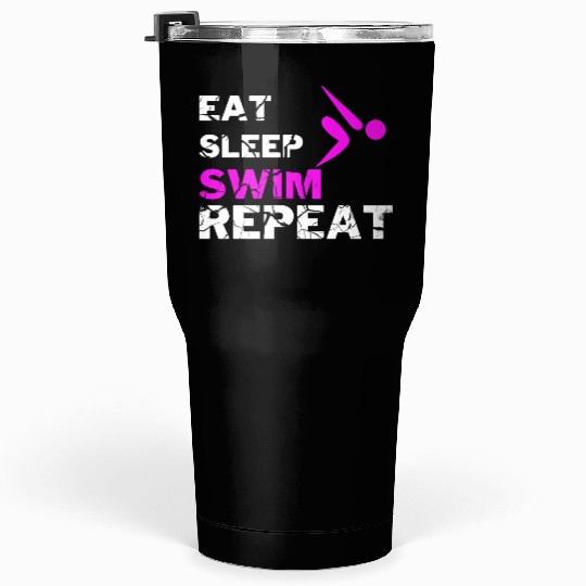 EAT SLEEP SWIM REPEAT Tumblers 30 Oz