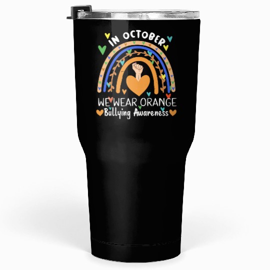 Rainbow in October orange Unity Day bullying Tumblers 30 Oz