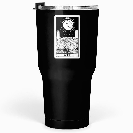 WTF - The Moon Tarot Card Tumblers 30 Oz