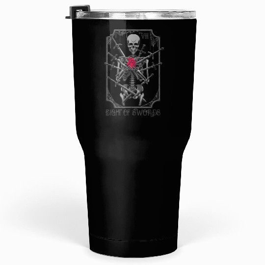 8 of Swords Tarot Card Skeleton Witchy Pagan Tumblers 30 Oz