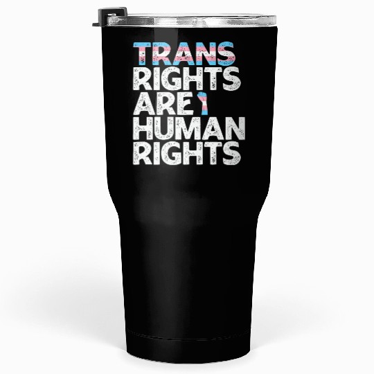 LBGT Flag Gay Pride Trans rights are human rights Tumblers 30 Oz