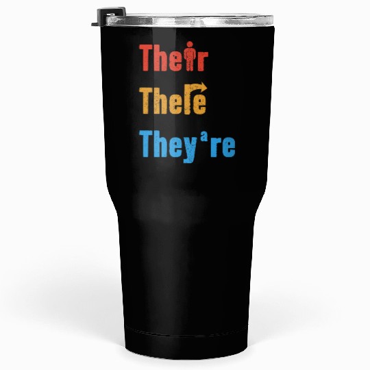 Their There They're English Teacher Grammar Tumblers 30 Oz