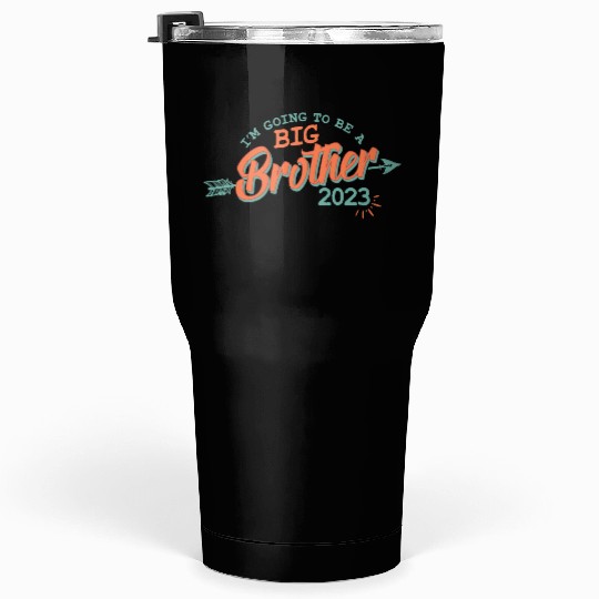 Big Brother 2023 - Bro to be Baby Pregnancy Kids Tumblers 30 Oz