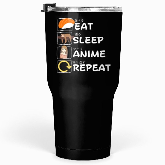 Eat Sleep Anime Repeat Tumblers 30 Oz, Anime Manga