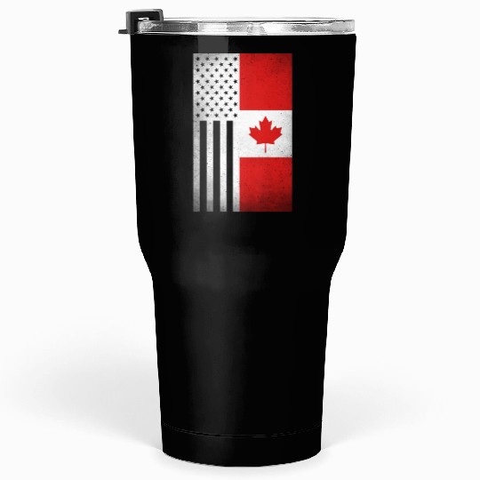 Canada Design for proud Canadian Americans Tumblers 30 Oz