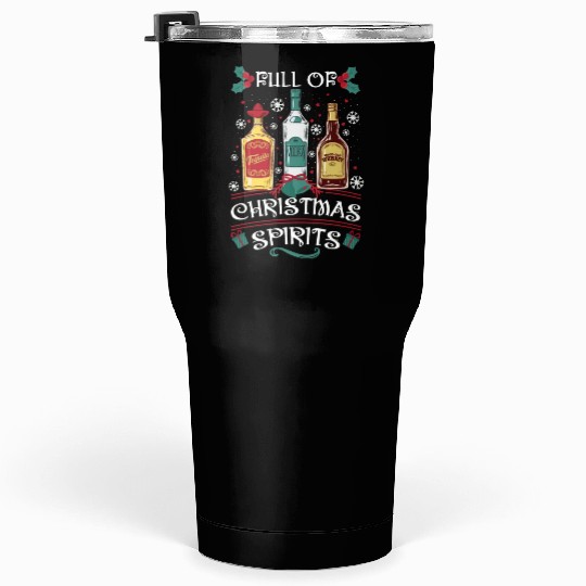 Christmas Tequila Vodka Whisky Lover Tumblers 30 Oz