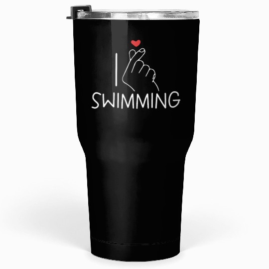 I Love Swimming Swimmer Swim Tumblers 30 Oz