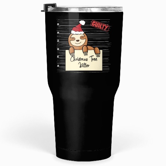 Sloth christmas funny prison Tumblers 30 Oz
