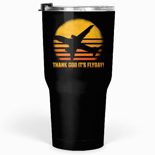 Thank God It's Flyday! Aviation Pilot Airline Tumblers 30 Oz