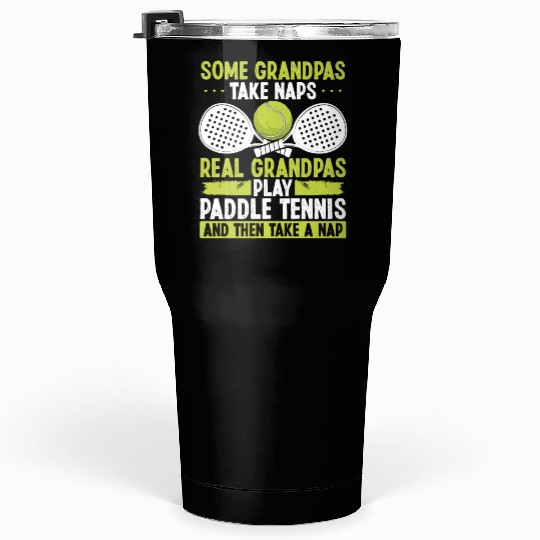 Paddle Tennis Player Match Granddad Grandpa Tumblers 30 Oz