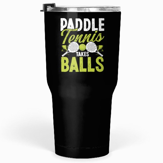 Paddle Tennis Player Match Paddle takes Balls Tumblers 30 Oz