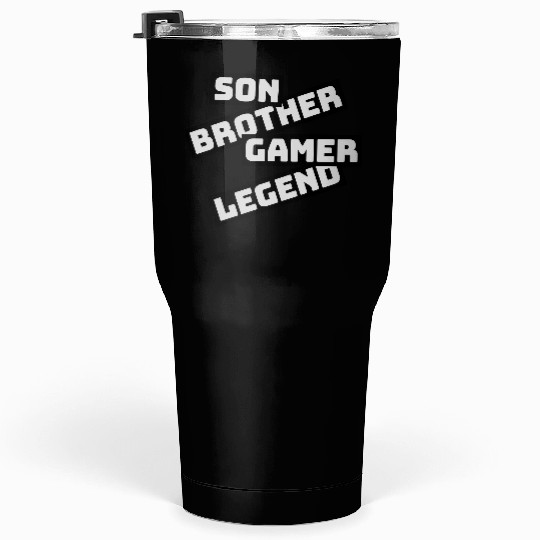 son brother gamer legend Tumblers 30 Oz
