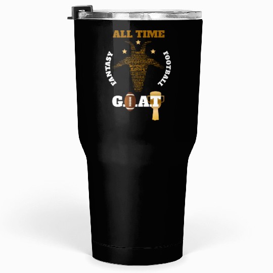 All Time Fantasy Football GOAT Apparel Tumblers 30 Oz