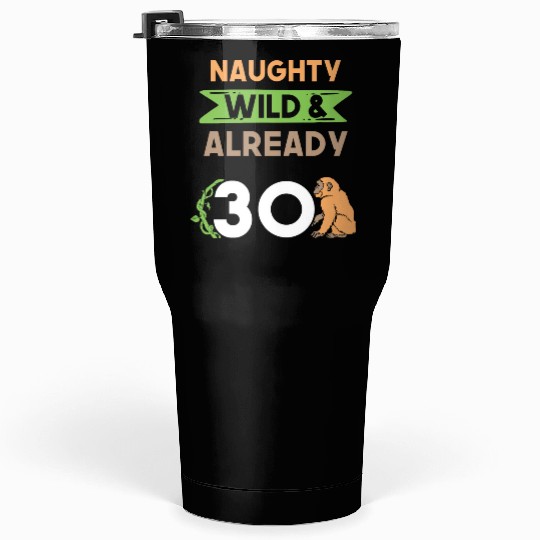 Gift 30 years birthday women Ape Monkey Tumblers 30 Oz