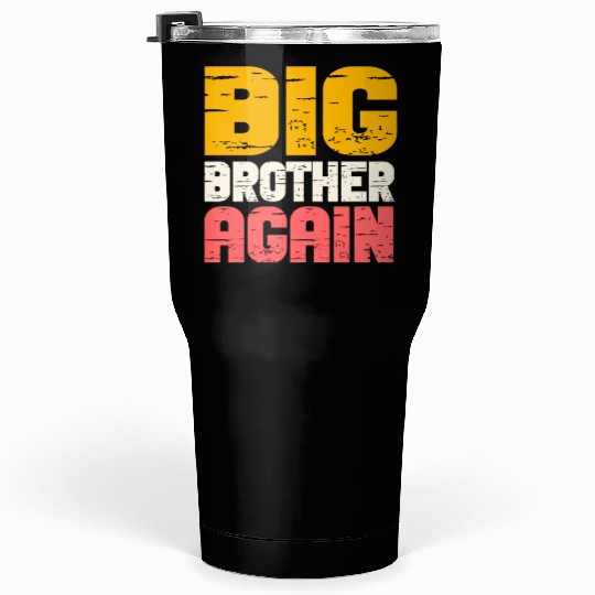 Big Brother Finally Big Bro Gamer Promoted Son Tumblers 30 Oz