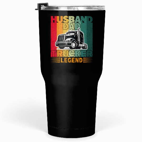 Husband Dad Trucker Legend Tumblers 30 Oz