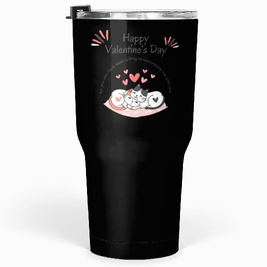 Happy Valentine's Day Tumblers 30 Oz