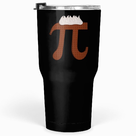 Chocolate Pi - Funny Pi Day Math Teacher Tumblers 30 Oz