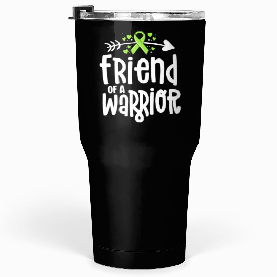 Friend Of A Warrior Lime Green Ribbon Lyme Tumblers 30 Oz