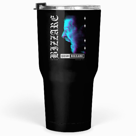 Bizarre Streetwear Tumblers 30 Oz
