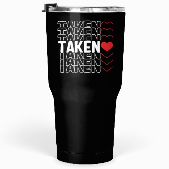 Taken Heart Love Couple Tumblers 30 Oz