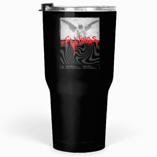 Feelings Streetwear Tumblers 30 Oz