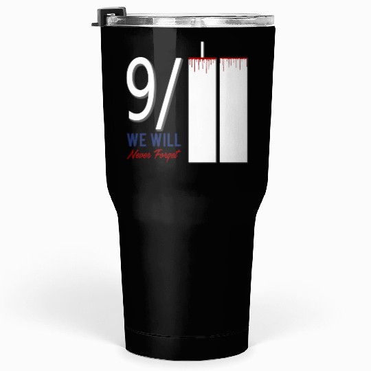 Patriot Day 9 11 Twin Towers New York USA Amerika Tumblers 30 Oz