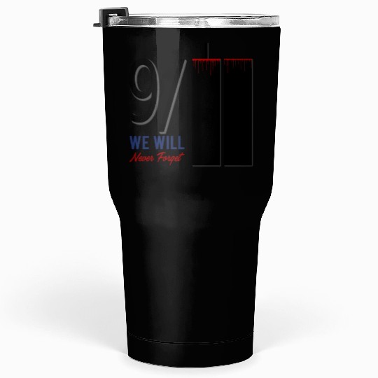 Patriot Day 9 11 Twin Towers New York USA Amerika Tumblers 30 Oz