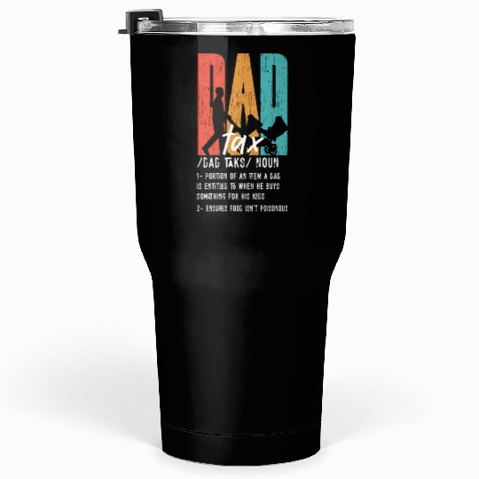 Vintage Dad Tax Definition Men Funny Father's Day Tumblers 30 Oz
