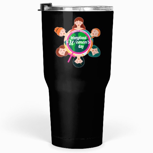 International Women's Day Theme 2023 Embrace Equit Tumblers 30 Oz