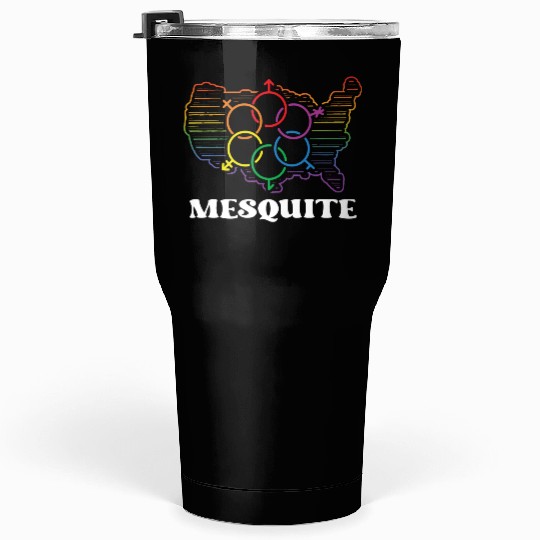 Mesquite Pride Month Pride Flag LGBT Community LGB Tumblers 30 Oz