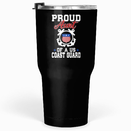 Proud US Coast Guard Aunt Tumblers 30 Oz