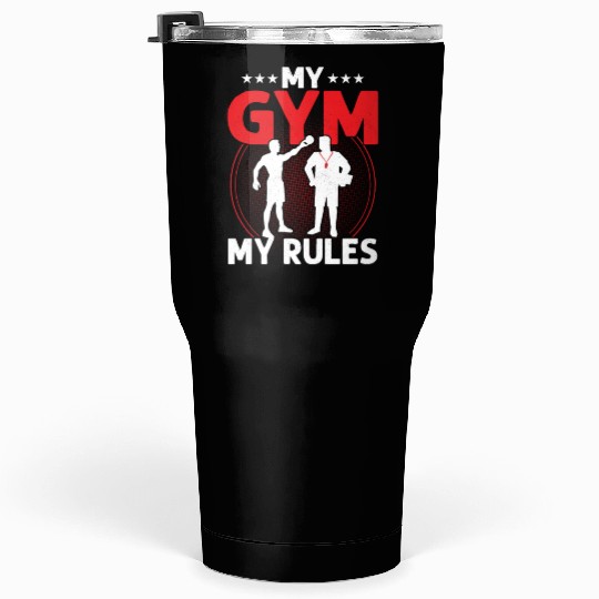 My Gym My Rules Physical Education School Tumblers 30 Oz