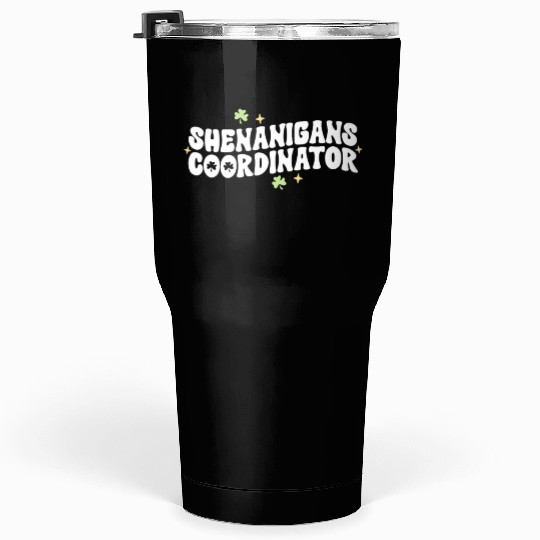 Shenanigans Coordinator Kindergarten Teacher St Tumblers 30 Oz