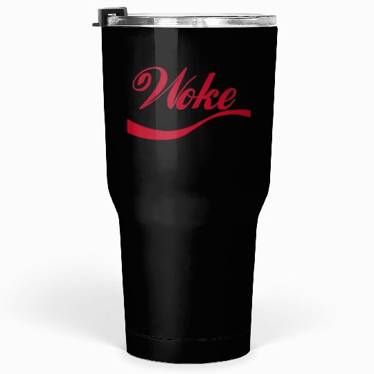 Stay Woke Tumblers 30 Oz