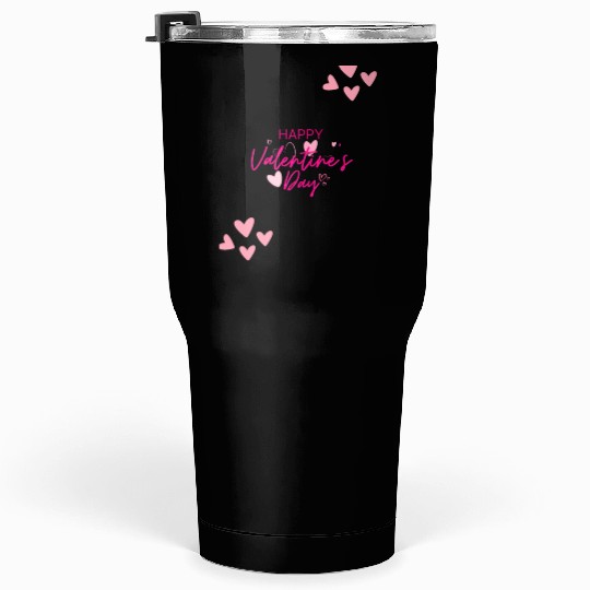 happy valentines day Tumblers 30 Oz