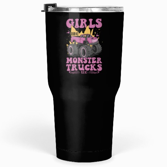 Girls Like Monster Trucks Too Girls Monster Truck Tumblers 30 Oz