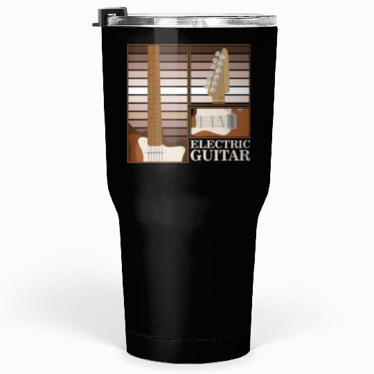 Electric Guitar Player String Instrument Music Tumblers 30 Oz