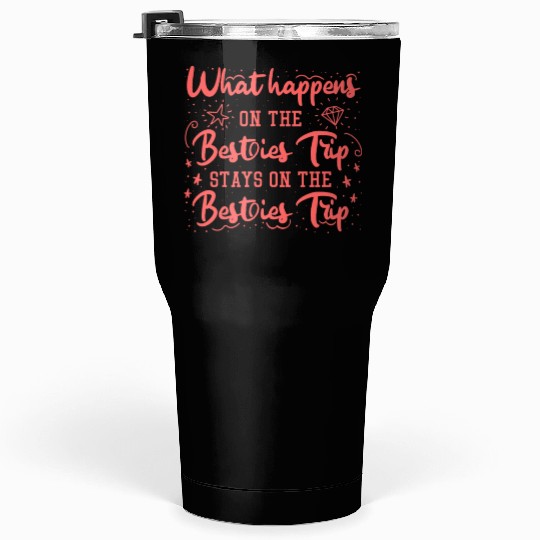 Besties Trip Vacation with Friends Spring Break Tumblers 30 Oz