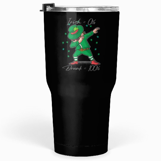 Irish 0% Drunk 100% Tumblers 30 Oz